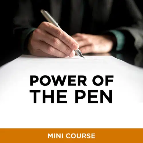 Power of The Pen [Mini Course]