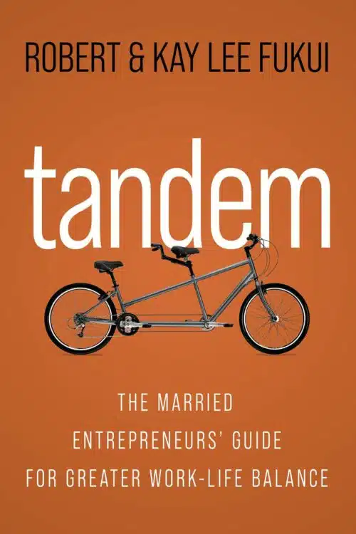 Tandem: The married entrepreneurs' guide for greater work-life balance