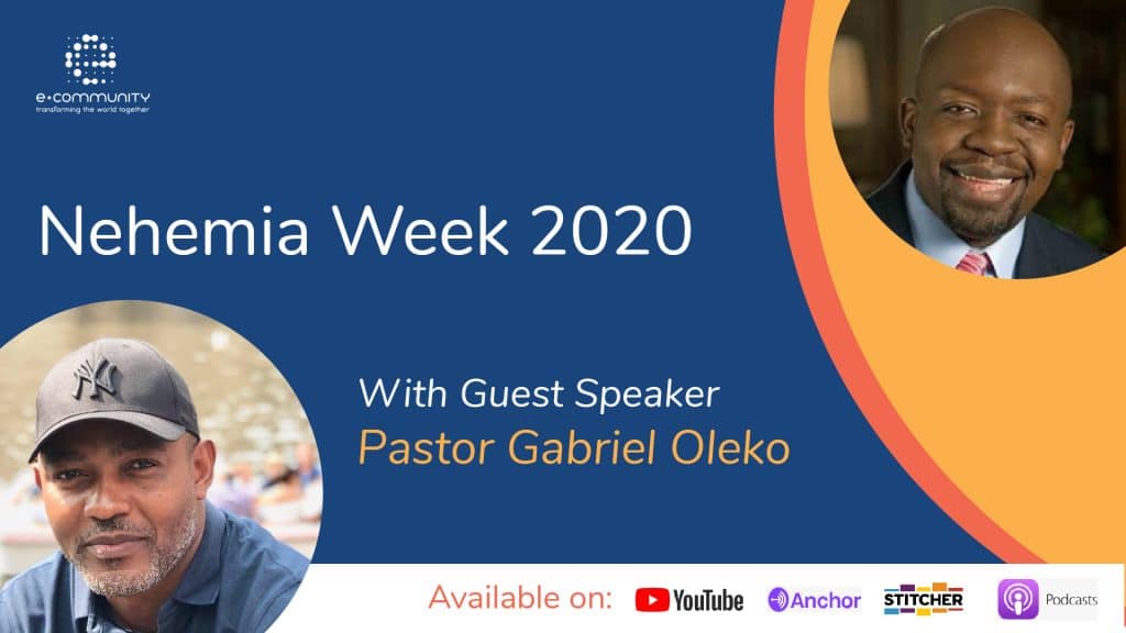 E Community Podcast with Pastor Gabriel Oleko