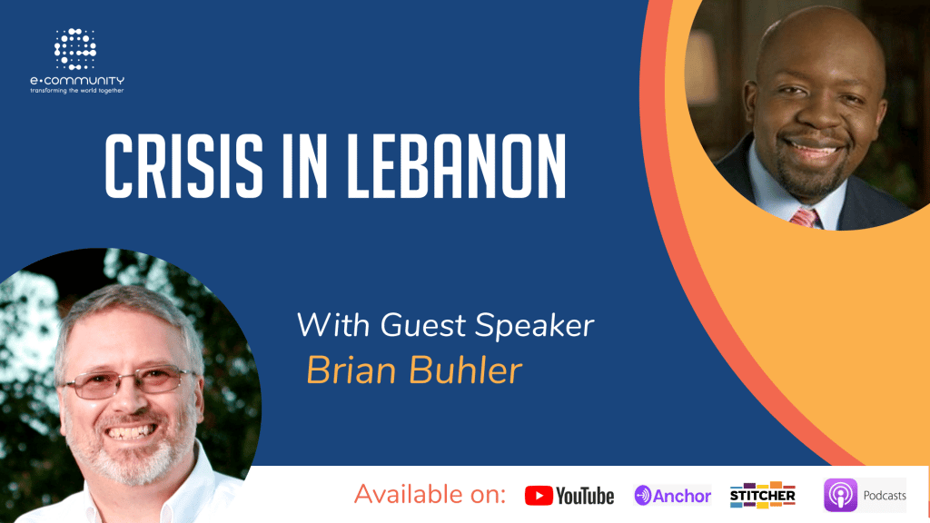 Crisis in Lebanon with Host Patrice Tsague and guest Brian Buhler