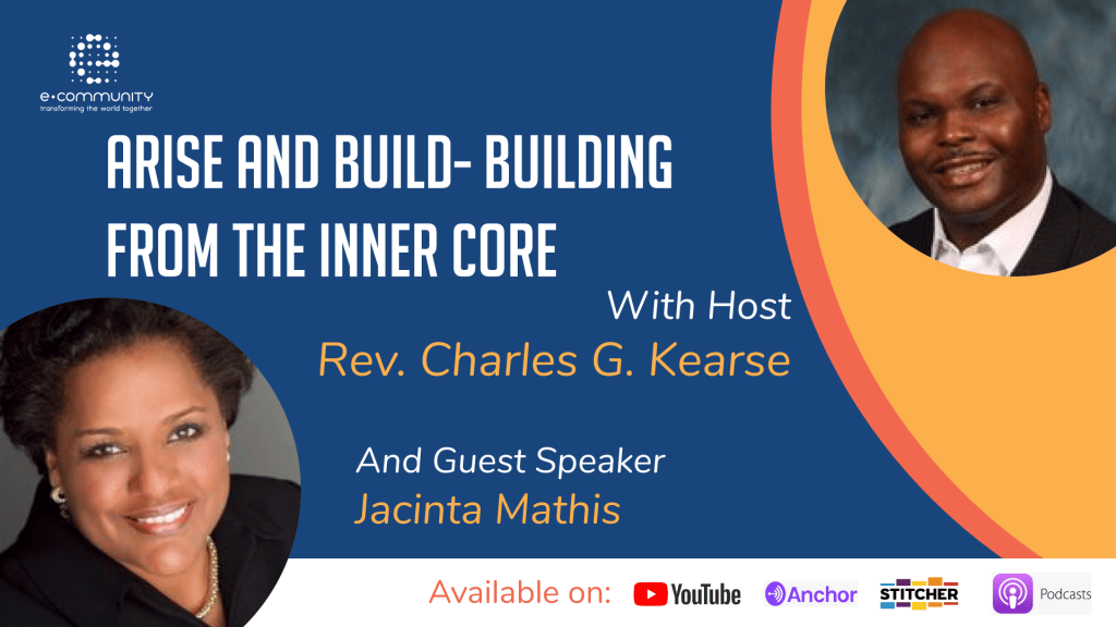 Arise and Build- Building from the Inner Core