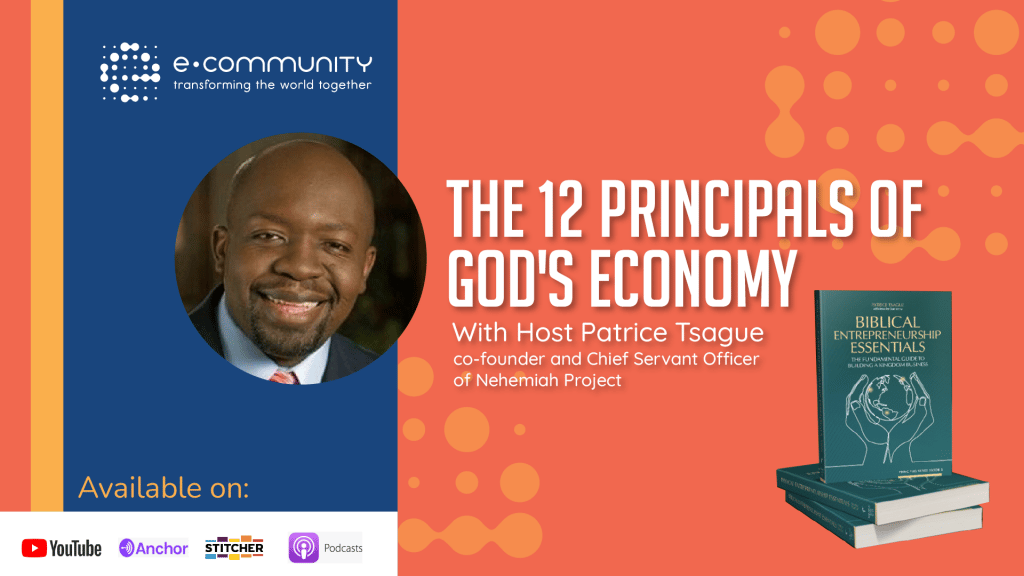 The 12 Principals of God's Economy