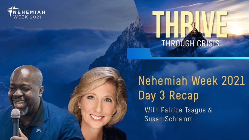 Nehemiah Week 2021 Day 3 Recap