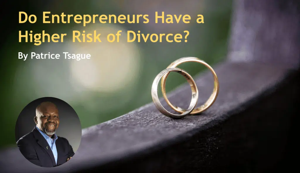 Do Entrepreneurs Have a Higher Risk of Divorce?